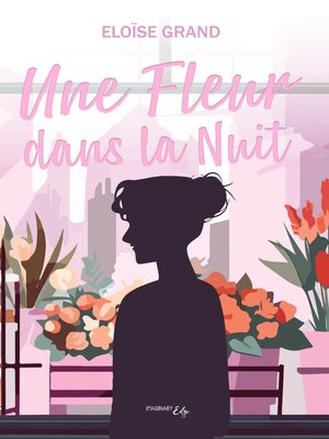 cover image of Une fleur dans la nuit